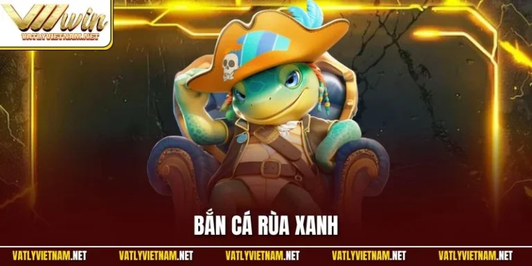 Bắn cá rùa xanh